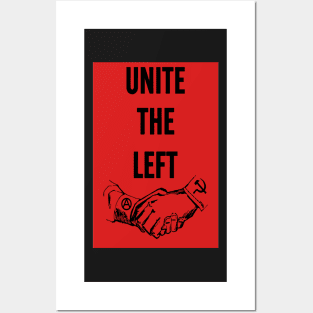 Unite The Left (red) Posters and Art